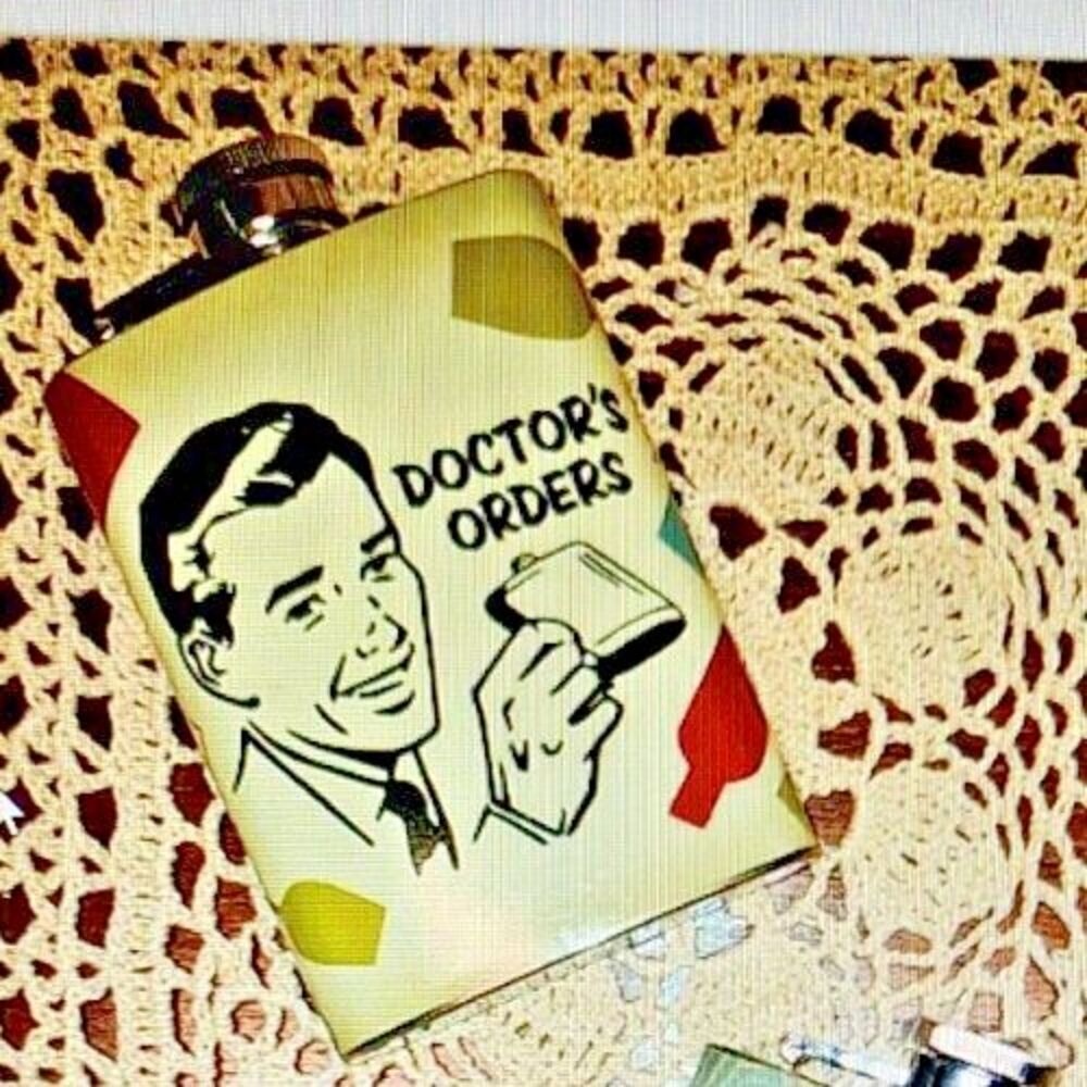 Wembley Stainless Steel 4 oz. Flask 'Doctor's Orders' Cheeky Humor Screw-On Lid